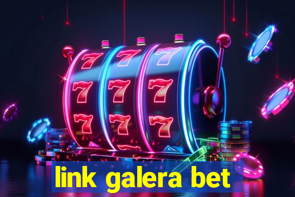 link galera bet