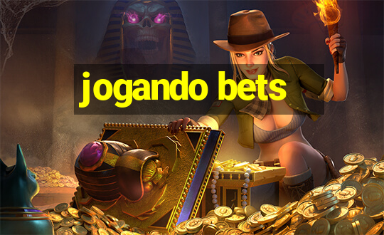 jogando bets