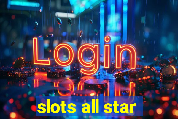 slots all star