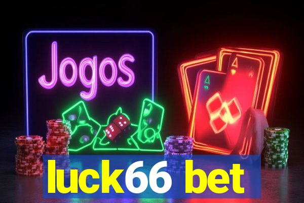 luck66 bet