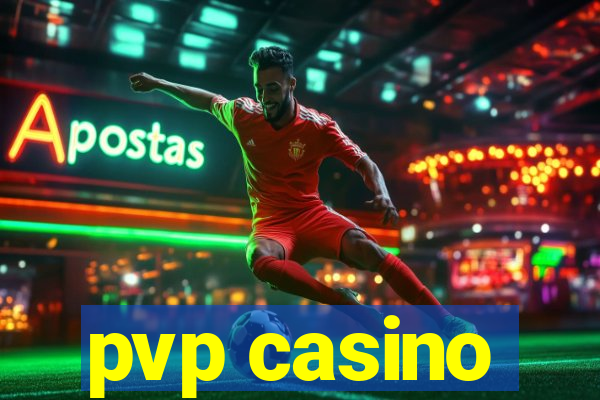 pvp casino