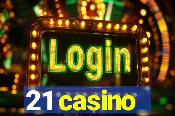 21 casino