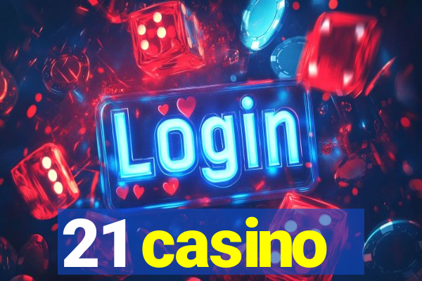 21 casino