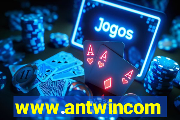 www.antwincom