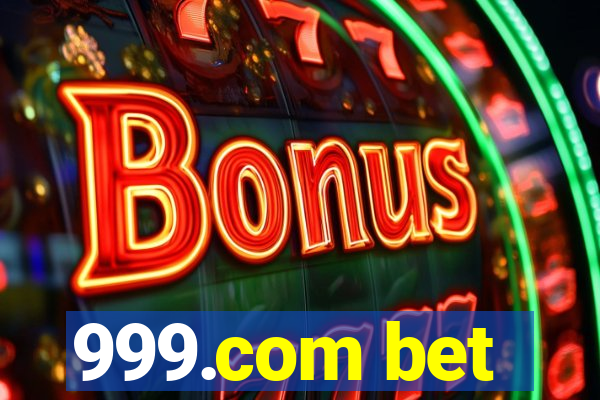 999.com bet