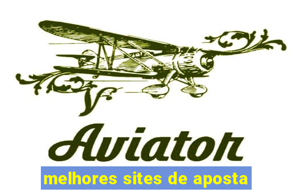 melhores sites de aposta