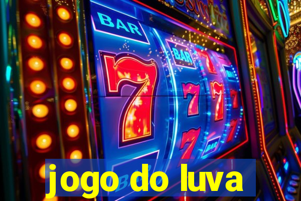 jogo do luva