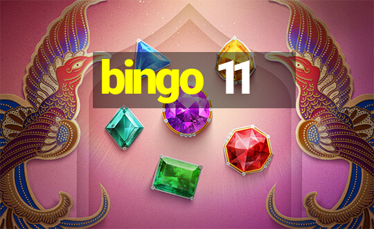 bingo 11