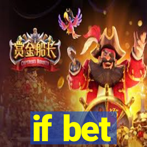 if bet