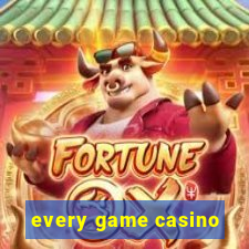 every game casino