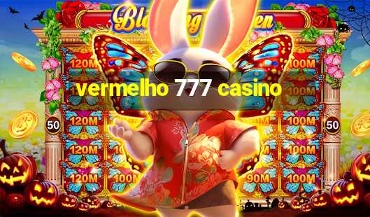 vermelho 777 casino