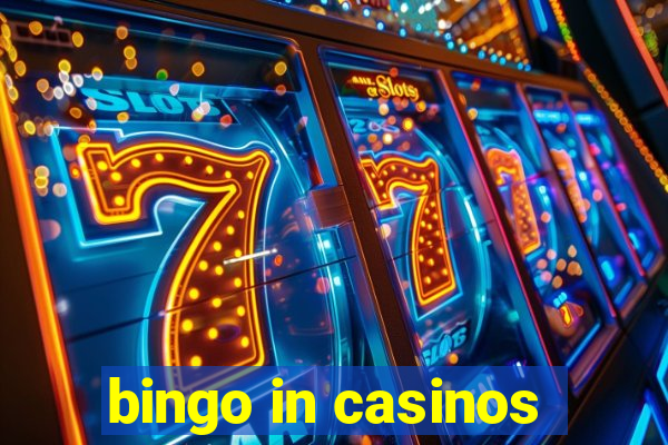 bingo in casinos