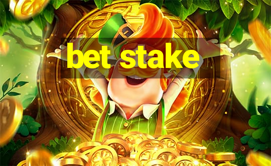 bet stake