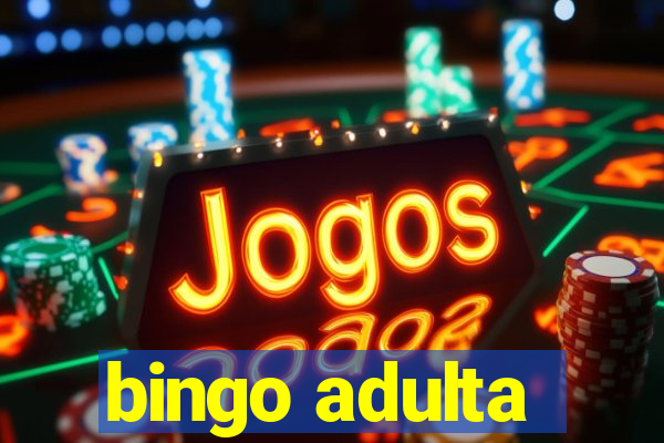 bingo adulta