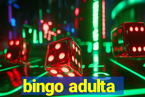 bingo adulta