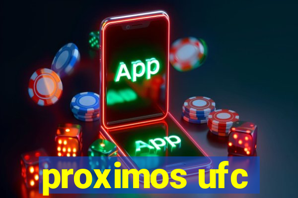 proximos ufc