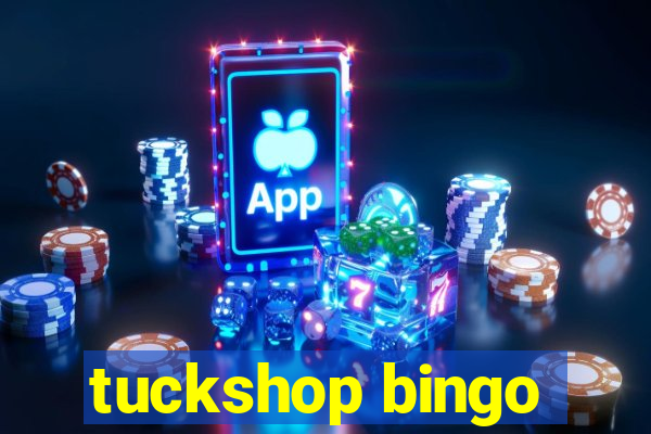 tuckshop bingo