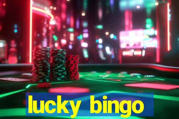 lucky bingo