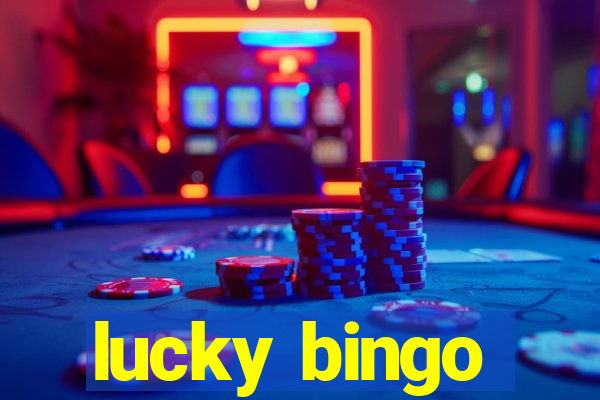 lucky bingo