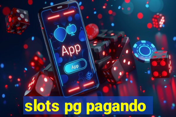 slots pg pagando