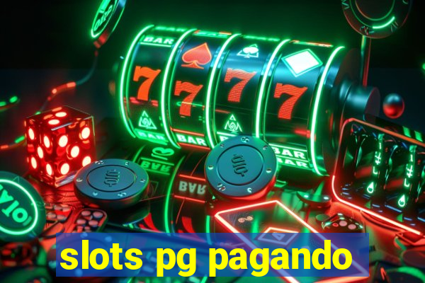 slots pg pagando