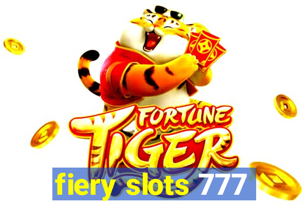 fiery slots 777