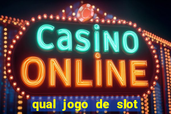 qual jogo de slot paga de verdade