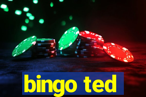 bingo ted