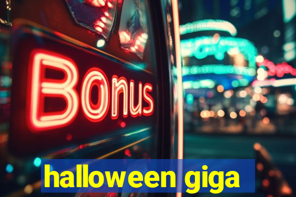 halloween giga