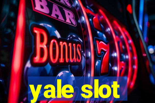 yale slot