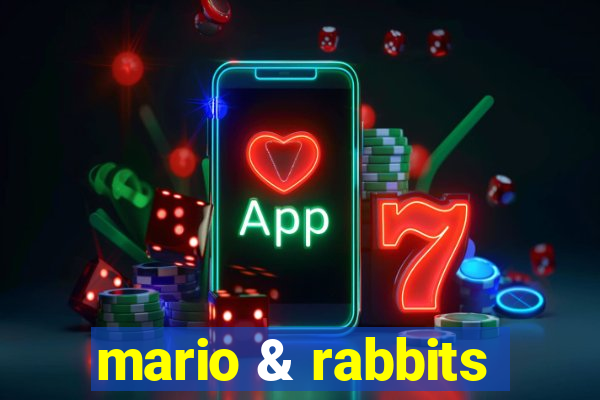 mario & rabbits