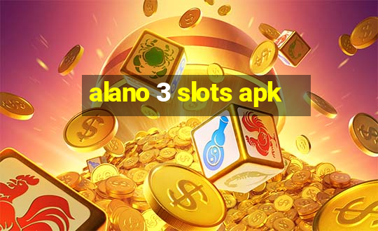 alano 3 slots apk