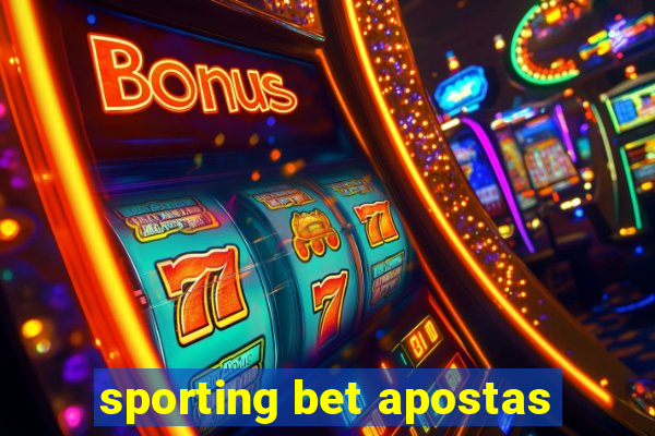 sporting bet apostas