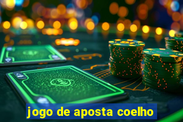 jogo de aposta coelho