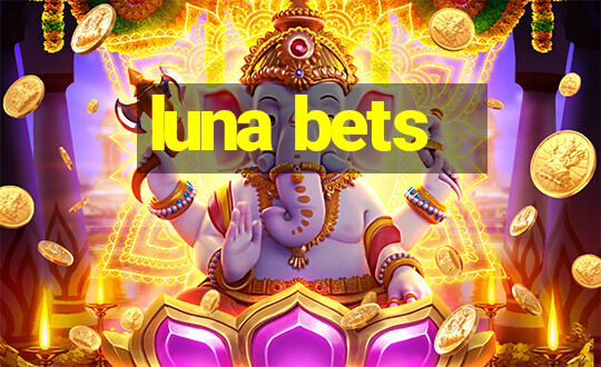 luna bets