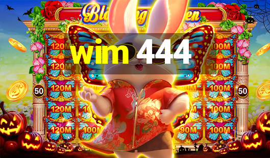 wim 444