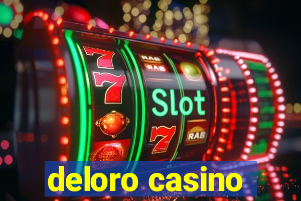 deloro casino