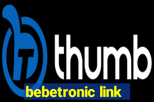 bebetronic link