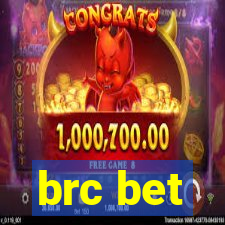 brc bet