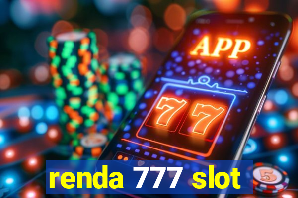 renda 777 slot