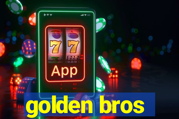 golden bros