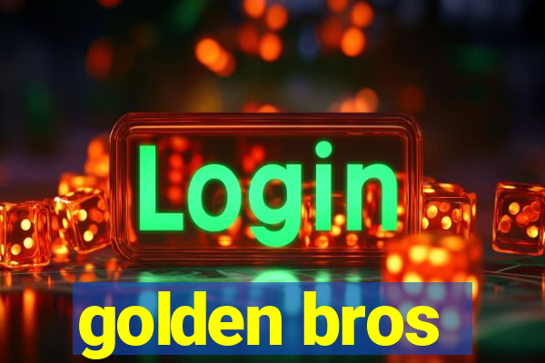 golden bros