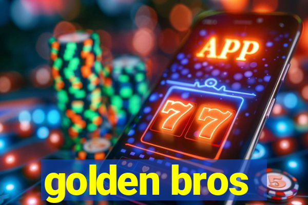 golden bros