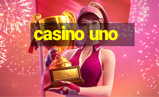 casino uno