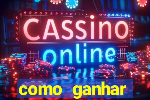 como ganhar dinheiro no slot 777