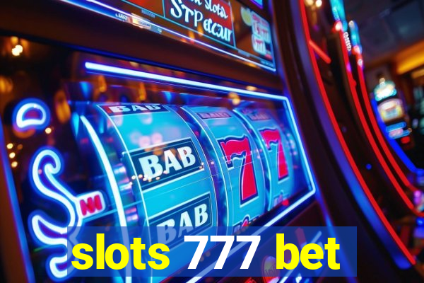 slots 777 bet