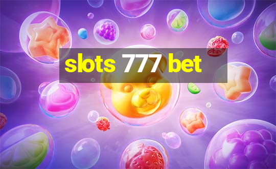 slots 777 bet