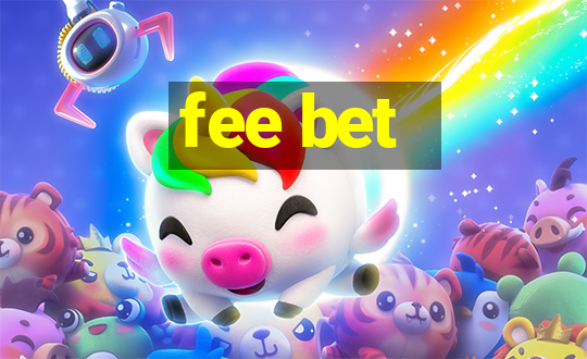 fee bet