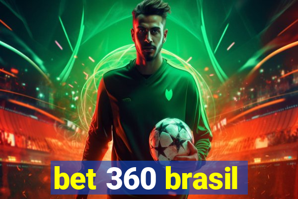 bet 360 brasil