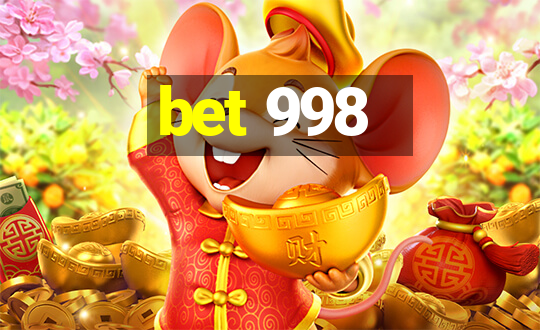 bet 998